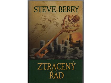 Ztracený řád, Steve Berry, 2018