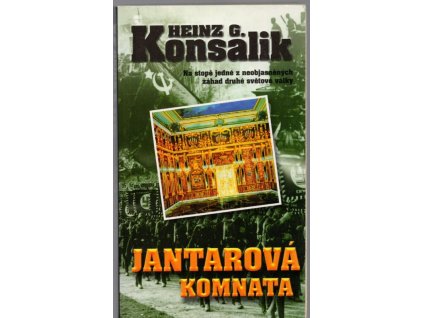 Jantarová komnata, Heinz G Konsalik, 2001