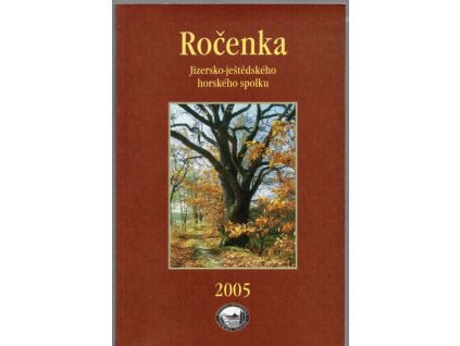 Ročenka Jizersko-ještědského horského spolku 2005, 2006