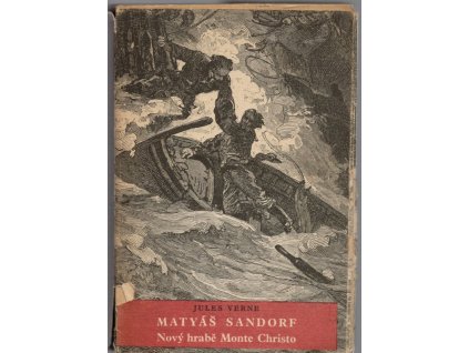 Matyáš Sandorf - Nový hrabě Monte Christo, 1954