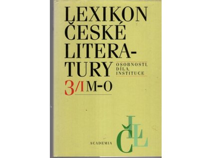 Lexikon české literatury - osobnosti, díla, instituce 3/I + 3/II, 1985