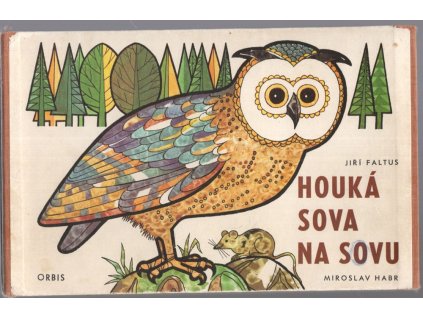 Houká sova na sovu, Jiří Faltus, 1973