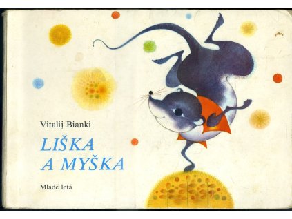 Líška a myška, Vitalij Valentinovič Bianki, 1977