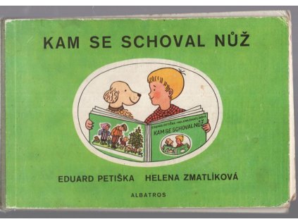 Kam se schoval nůž, Eduard Petiška, 1974
