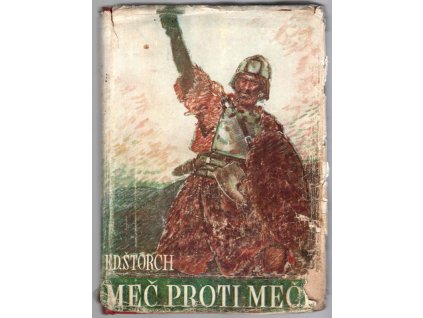 Meč proti meči - Příběhy z dob zakládání českého státu a pádu polabských Slovanů, 1946