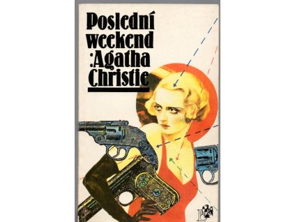 Poslední weekend, Agatha Christie, 1991