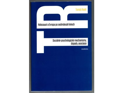 Holocaust a Evropa po sedmdesáti letech, 2016