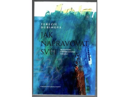 Jak napravovat svět - Rozhovory s inspirativními Izraelci, 2020