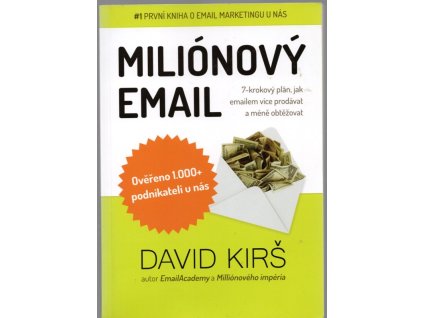 Miliónový email - 8-krokový plán, jak emailem více prodávat a méně obtěžovat, 0