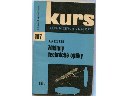 Kurs technických znalostí - základy technické optiky, 1965