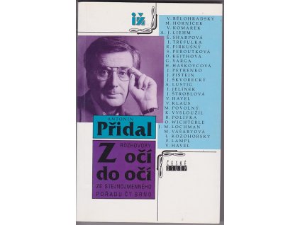 Antonín Přidal; Rozhovory z očí do očí, Ivo Železný, 1994