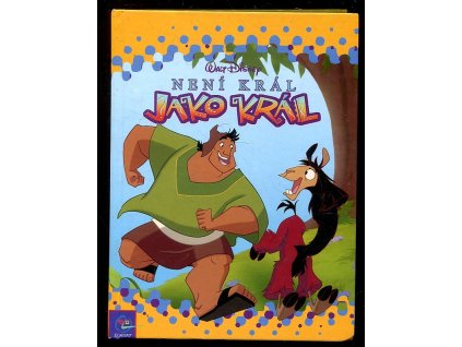 Není král jako král, Walt Disney, 2001