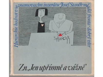 Zn. Jen upřímně a vážně, 1977