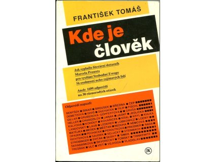Kde je člověk, 1992