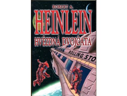 Hvězdná dvojčata, Robert A Heinlein, 2003