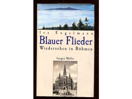 Blauer Flieder - Wiedersehen in Böhmen, 2000