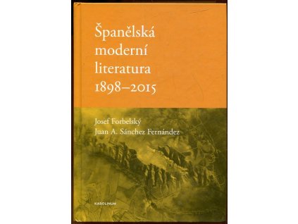 Španělská moderní literatura 1898–2015, 2017