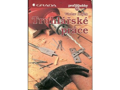 Truhlářské práce, 1997