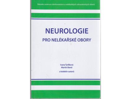 Neurologie pro nelékařské obory, 2012