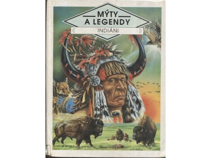 Mýty a legendy - Indiáni, 1993