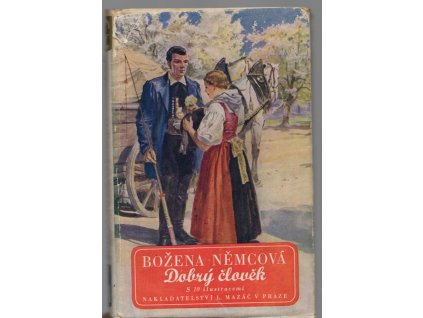 Dobrý člověk a jiné povídky, 1941