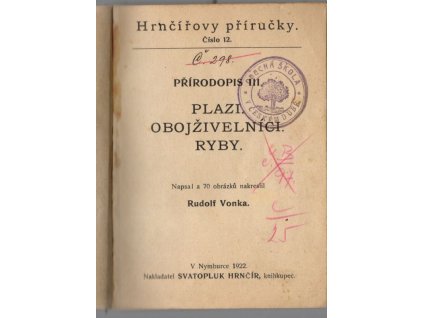Přírodopis. III, Plazi. Obojživelníci. Ryby, 1922