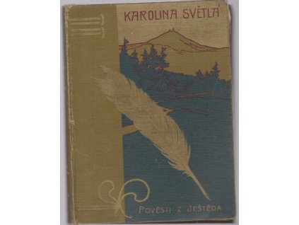 Pověsti z Ještěda, Karolina Světlá, 1903