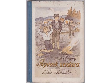 Pepánek nezdara. III, Lojzík vychovatelem, 1931