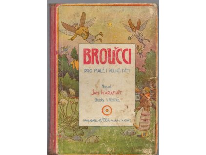Broučci - pro malé i velké děti, Jan Karafiát, 1933