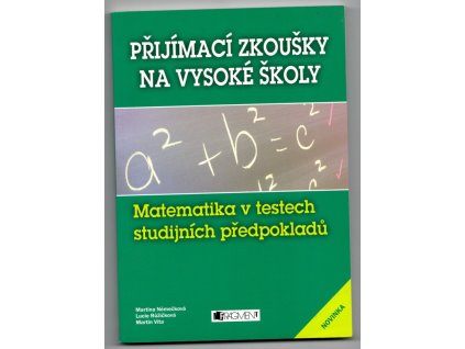 Matematika v testech studijních předpokladů, Martina Němečková, 2009