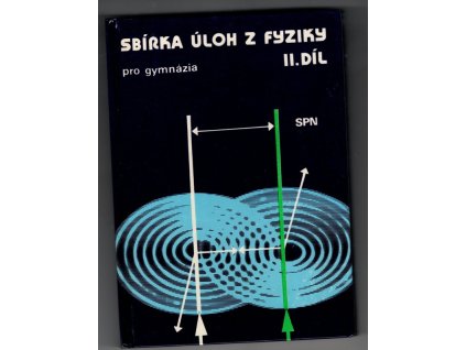 sbírka úloh z fyziky II díl, Václav Koubek, 1989