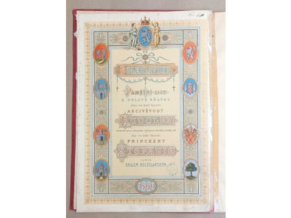Boleslavsko : Pamětní list k oslavě sňatku jeho c.k. Výs. arciv. Rudolfa, kor. prince rak., král. prince uher., čes. atd. a její cís. král. Výsosti princezny Stefanie vydaný krajem Boleslavským, kolektiv, 1881