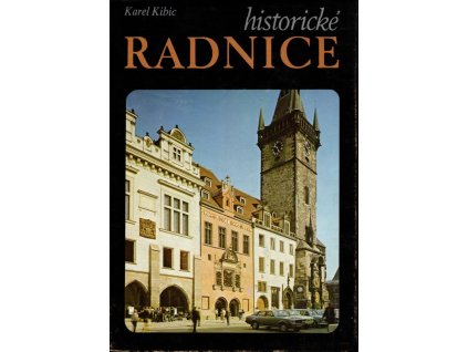 Historické radnice, Karel Kibic, 1988