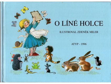 O líné holce, Zdeněk Miler, 1996
