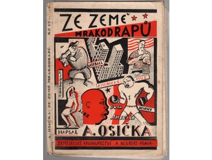 Ze země mrakodrapů - obrázky a dojmy, 1928