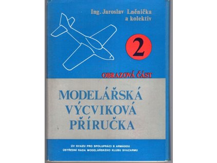 Modelářská výcviková příručka 2. - obrazová část, Jan Lněnička, 0