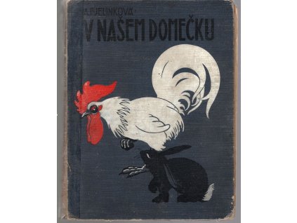 V našem domečku, Alexandra: Jelínková, 1933