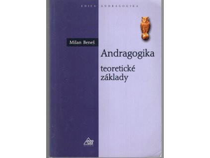 Andragogika, Milan Beneš, 2003