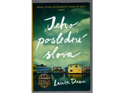 Jeho poslední slova, Laura Dave, 2022