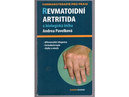 Revmatiodní artritida a biologická léčba, Andrea Pavelková, 2009