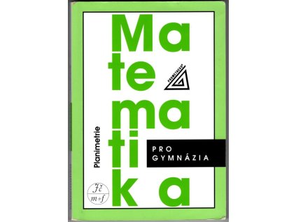 Matematika pro gymnázia, Planimetrie, 1993