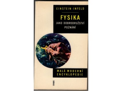 Fysika jako dobrodružství poznání, Albert Einstein, 1958