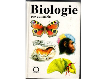 Biologie pro gymnázia : (teoretická a praktická část), 2003