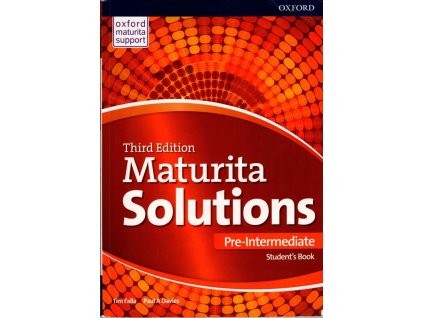 Third edition Maturita Solutions - Pre-Intermediate student's book, Tim Falla, 2023