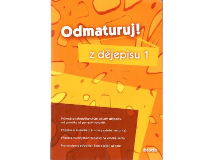 Odmaturuj! z dějepisu 1, 2006