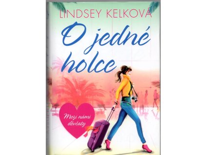 O jedné holce, 2018