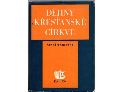 Dějiny křesťanské církve, Štěpán Šoltész, 1971