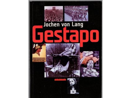 Gestapo - nástroj teroru, Jochen von Lang, 2001