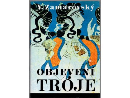 Objevení Tróje, 1992