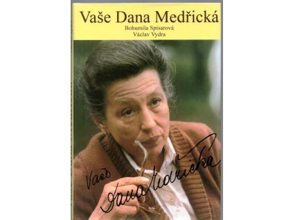 Vaše Dana Medřická, 2001